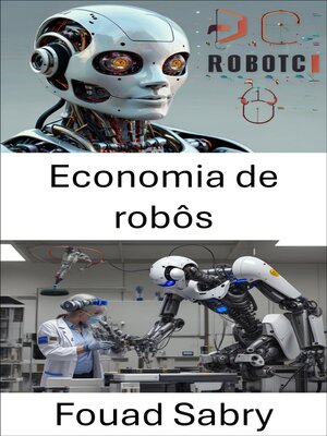 cover image of Economia de robôs